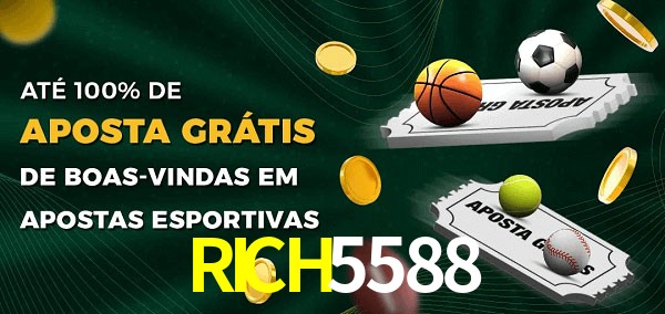 RICH5588bet Ate 100% de Aposta Gratis